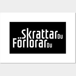 Skrattar Du Forlorar Du Posters and Art